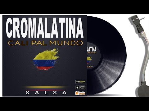 CROMA LATINA - CALI PAL MUNDO (OFFICIAL AUDIO) 2016