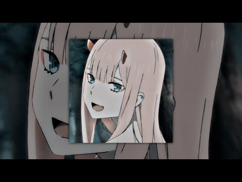 Zero two edit - love nwantiti
