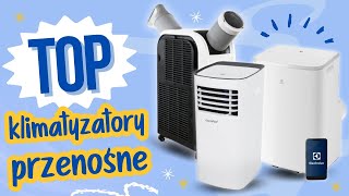 Ranking Klimatyzatorów Przenośnych❄️ Zobacz Niezależne TOP 5 na 2024 i