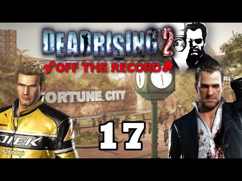 Dead Rising 2 Off the Record (Co-op) Part 17: World's Most Dangerous Trick