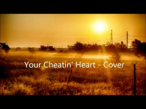 Your Cheatin Heart - Cover by Andrew Phillips