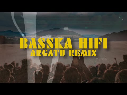 BASSKA - BASSKA HiFi (ARGATU Remix)