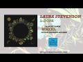 Laura Stevenson - L-Dopa (Official Audio)