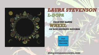 Laura Stevenson - L-Dopa (Official Audio)