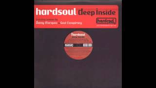Hardsoul (Deep Inside Mash Up Mix) 2006