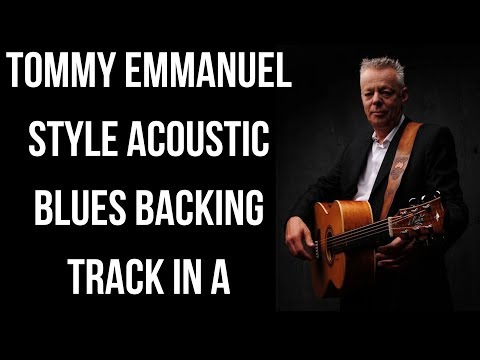 Tommy Emmanuel Style Acoustic Blues Backing Track in A