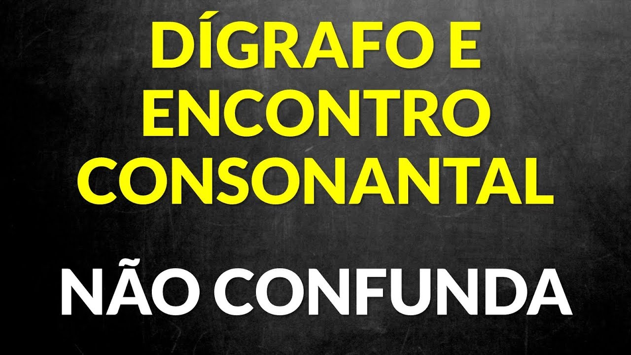 📌Aprenda a diferença entre Encontro Consonantal e Dígrafo [Prof. Alda]
