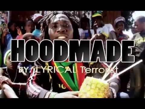 Hoodmade by Lyrical Terrorist Latest Ugandan Music Video 2015 ~ West Nile Music Videos