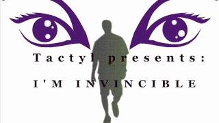 Tactyl-I'm invincible (produced by InTempo)