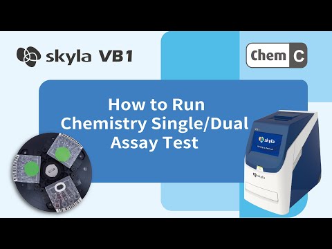 How to Run the Chemistry Single/Dual Assay Test on skyla VB1 Analyzer