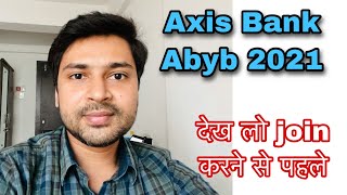 Axis Bank Assistant Manager ABYBP 2021 की कहानी 😊  | Watch Before Investing 4 Lakh #Pratikjha