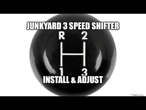 Making a Junkyard 3 Speed Floor Shifter Shift Like New Again! Learn to install & Adjust them right!