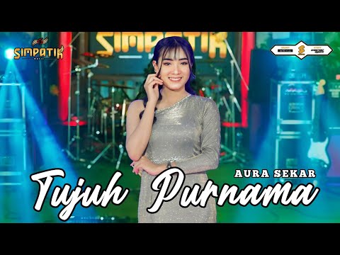 AURA SEKAR - TUJUH PURNAMA - SIMPATIK MUSIC
