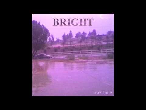 01. Cat Soup - Bright