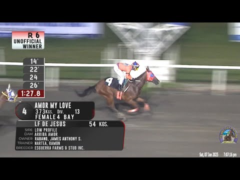 2025 Jun 07 | R06 - Slow Motion | AMOR MY LOVE (4) (1:27.8)