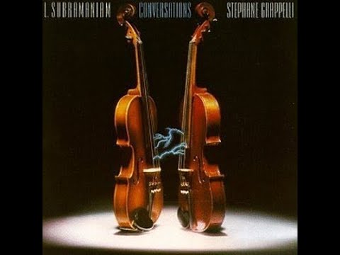 L Subramaniam & Stephane Grappelli "Conversations" - Full Album, recorded from vinyl