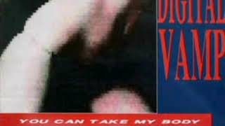 Digital Vamp - You Can Take My Body (Vamp Dance Mix)