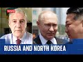 How North Korea Is Helping Russia S War Michael Clarke Analysis