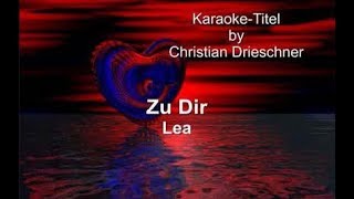 Zu Dir - Lea - Karaoke