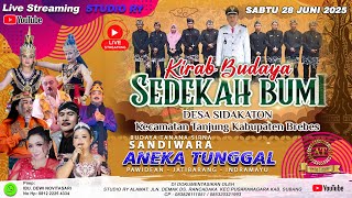 Download lagu 🔴LIVE ANEKA TUNGGAL | PART MALAM | SEDEKAH BUMI DESA SIDAKATON - TANJUNG -BREBES | 28 JUNI 2026 mp3