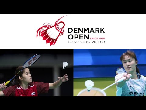 2022 Denmark Open 🏸 - WS - Hsu Wen Chi (TPE) 🇹🇼 VS Lalinrat Chaiwan (THA) 🇹🇭