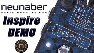 Neunaber Inspire Tri-Chorus Plus - What To Know & Where To Buy