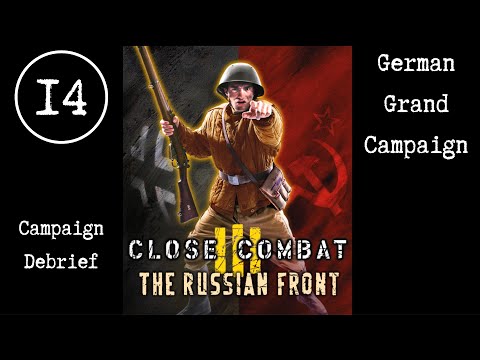Close Combat 3 The Russian Front E14 Campaign Debrief (German Grand Campaign)