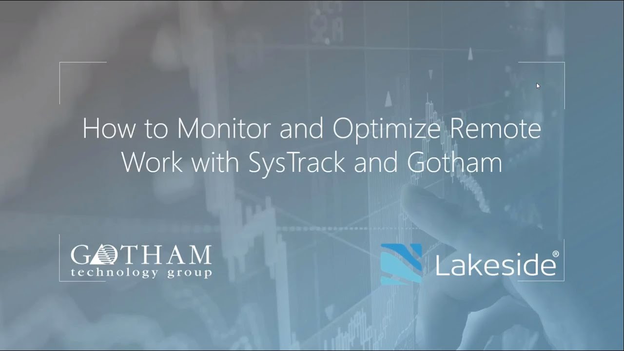 How to Monitor and Optimize Remote Work with Systrack