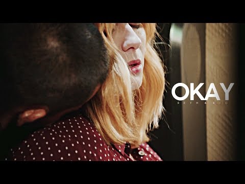Beth & Rio | Okay