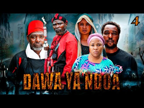 DAWA YA NDOA《04》new bongo movies,latest swahili movies,Full movies 2024,bongo movies 2024 full movie