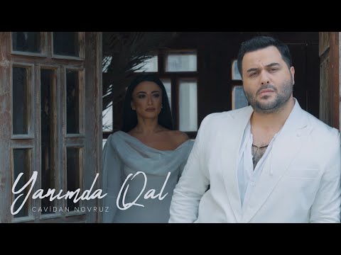 Cavidan Novruz — Yanımda Qal (Rəsmi Musiqi Videosu)