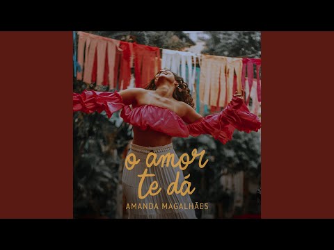 O amor te dá
