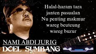 Download lagu Doel Sumbang Nami Abdi Jurig Lirik... mp3
