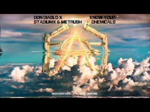 Don Diablo x Stadiumx & Metrush - Know You Chemicals (Don Diablo Tomorrowland Mashup)