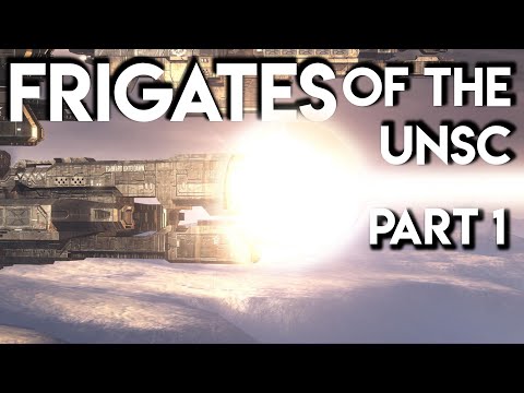 Wartime Frigates of the UNSC - Part 1 || Stalwart/Charon/Paris-Class || Halo Ship Breakdown(s)
