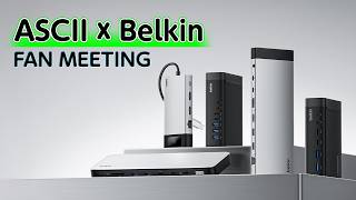 「ASCII×Belkin FAN MEETING」Belkinが大切にするのは品質・互換性・耐久性！ドック＆ハブの魅力を体験【動画レポ】