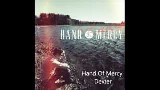 Hand Of Mercy - Dexter with Lyrics