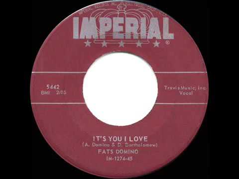1957 HITS ARCHIVE  It’s You I Love   Fats Domino single mix version
