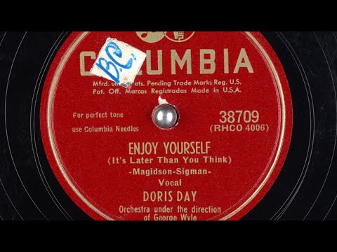 Doris Day - Enjoy Yourself (It's Later Than You Think) [1950]