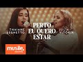Thaiane Seghetto e Julia Vitoria Perto Thaiane Seghetto e Julia Vitoria Perto