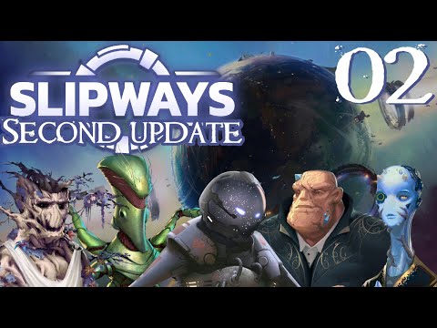 SB Plays Slipways' Second Update 02 - Tightening The Screws