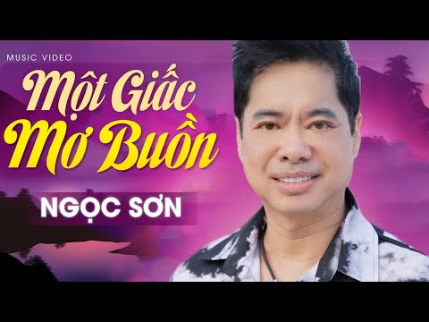 Một giấc mơ buồn - Ngọc Sơn