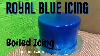 ROYAL BLUE ICING | SUPER BLUE | BOILED ICING | CHOCHON CAKES