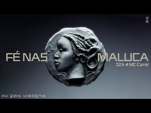 IZA e MC Carol - Fé Nas Maluca (Visualizer)