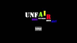 Niko - Unfair (Feat. Owen Best)