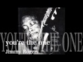 you're the one - Jimmy Rogers