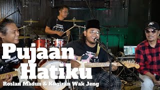 Download lagu Pujaan Hatiku - Roslan Madun & Kugiran Wak Jeng (Cover) #WakJengJammingShow mp3