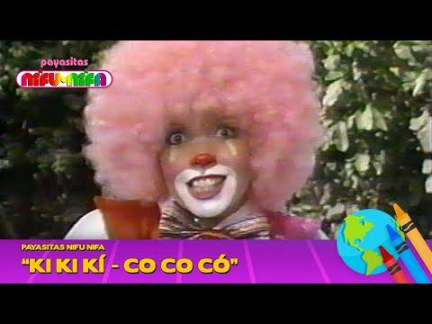 Payasitas Nifu Nifa - Ki Ki Kí - Co Co Có (Official Video)