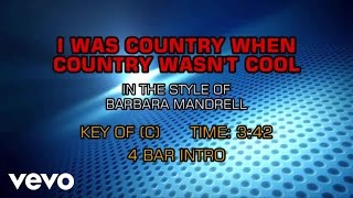 Barbara Mandrell - I Was Country When Country Wasn't Cool (Karaoke)