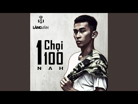 1 Chọi 100